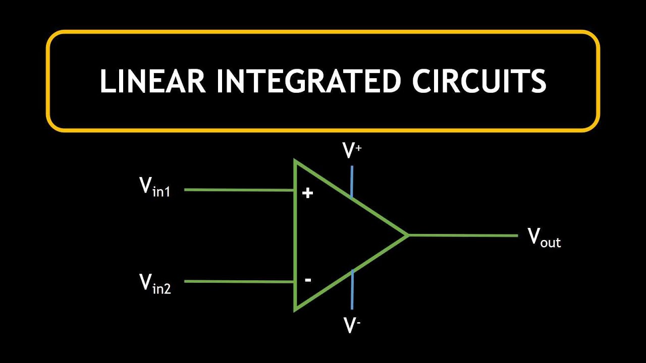 What is a Linear Integrated Circuit? 